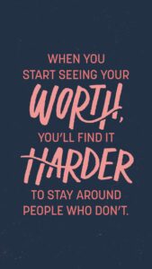 start seeing your worth quote